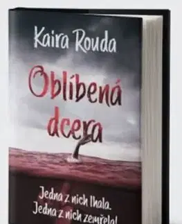 Oblíbená dcera - Kaira Rouda