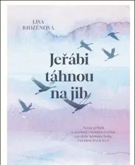 Jeřábi táhnou na jih - Lisa Ridzén
