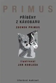 Příběhy z Kávobaru - Zdeněk Primus