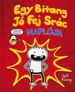 Egy Bitang Jó Fej Srác Naplója 1 - Jeff Kinney