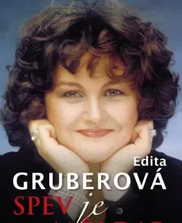 Edita Gruberová - Spev je môj dar - Markus Thiel