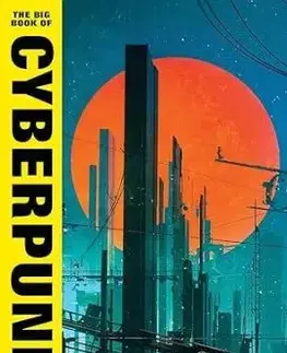The Big Book of Cyberpunk Vol. 1 - Jared Shurin