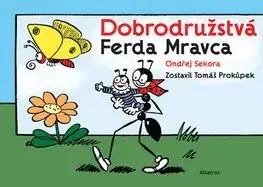 Dobrodružstvá Ferda Mravca - Ondřej Sekora