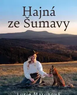 Hajná ze Šumavy - Lucie Marunová