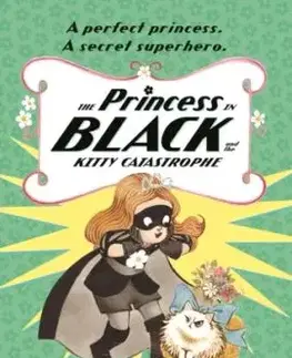 The Princess in Black and the Kitty Catastrophe - Dean Hale, Shannon Hale