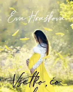 Všetko, čo (ne)chcem - Eva Hrašková