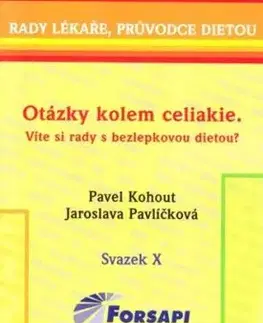 Otázky kolem celiakie - Jaroslava Pavlíčková, Pavel Kohout