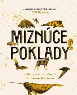 Miznúce poklady. Príbehy výnimočných ohrozených zvierat - Katherine Rundell