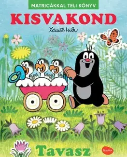 KISVAKOND & TAVASZ - Matricákkal teli könyv - Ema Potužníková, Zdeněk Miler