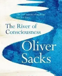 The River of Consciousness - Oliver Sacks