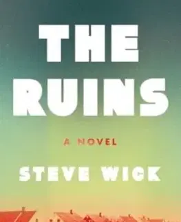 The Ruins - Steven Wicks