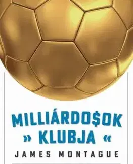 Milliárdosok klubja - James Montague