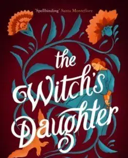 The Witch's Daughter - Imogen Edwards Jones