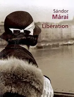 Liberation - Sándor Márai