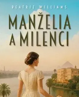 Manželia a milenci - Beatriz Williams