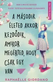 A második életed akkor kezdődik, amikor megérted, hogy csak egy van - Raphaëlle Giordanová