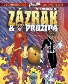 Zázrak & Pružina - Petr Macek