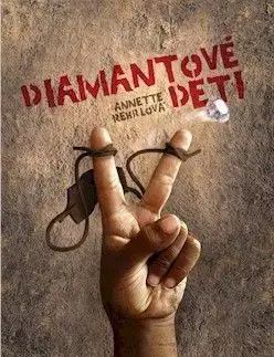 Diamantové deti - Annette Rehrlová