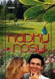 Kapky rosy - Lenka Lanczová