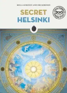Secret Helsinki Guide - Jiri Keronen, Milla Leskinen