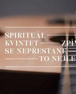 Spirituál kvintet - Zpívat se nepřestane: To nejlepší CD - Spirituál kvintet