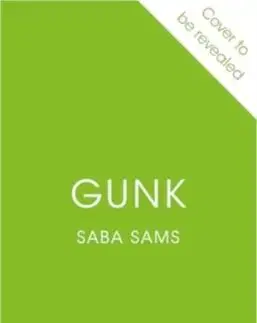 Gunk - Saba Sams