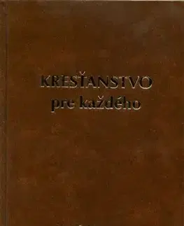 Kresťanstvo pre každého - Jozef Michalov