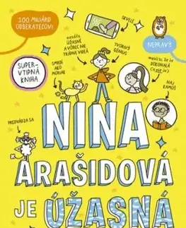 Nina Arašidová je úžasná - Sarah Bowie