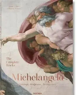 Michelangelo. The Complete Works. Paintings, Sculptures, Architecture - Frank Zöllner, Christof Thoenes