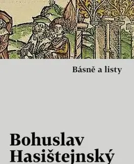 Básně a listy - Bohuslav Hasištejnský z Lobkovic