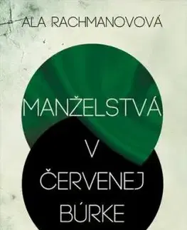 Manželstvá v červenej búrke - Aľa Rachmanovová