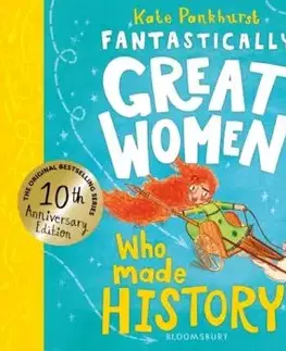 Fantastically Great Women Who Made History - Kate Pankhurst