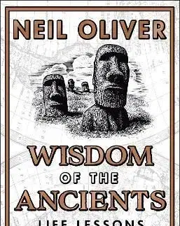 Wisdom of the Ancients - Oliver Neil
