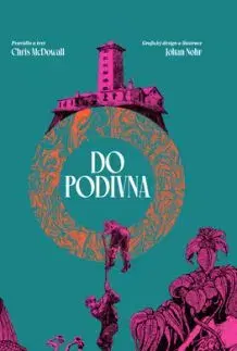 Do podivna - Chris McDowall, Johan Nohr