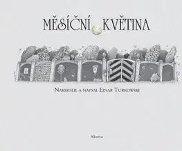 Měsíční květina - Einar Turkowski