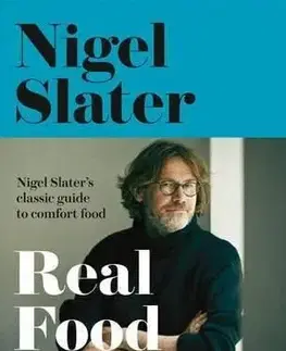 Real Food - Nigel Slater