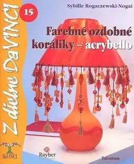 DaVinci 15 Farebné ozdobné koráliky-acrybello - Sybille Rogaczewski-Nogai