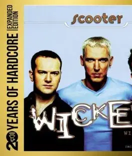 Scooter - Wicked! (20 Years of Hardcore Expanded Edition) 2CD - Scooter