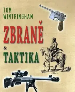 Zbraně a taktika - Tom Wintringham
