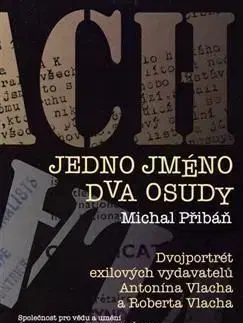 Jedno jméno, dva osudy - Michal Přibáň
