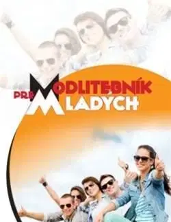 Modlitebník pre mladých - Lucia Rakovanová