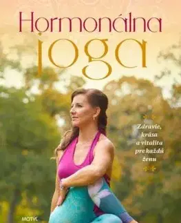 Hormonálna joga - Mirka Mahima Bartošová
