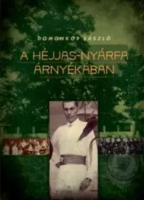 A Héjjas-nyárfa árnyékában - László Domonkos