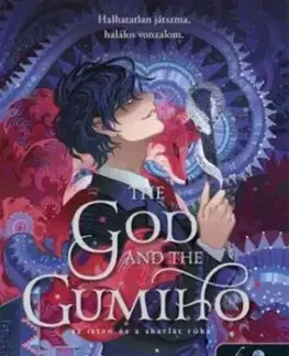 The God and the Gumiho - Az isten és a Skarlát Róka - A sors fonala 1. - Sophie Kim, Varga Éva