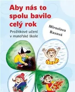 Aby nás to spolu bavilo celý rok - Miroslava Baxová