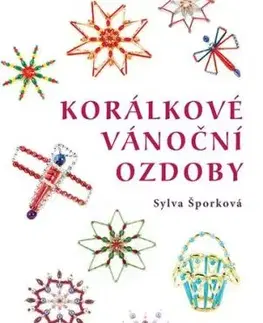 Korálkové vánoční ozdoby - Sylva Šporková