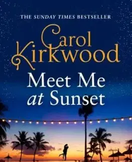 Meet Me at Sunset - Carol Kirkwood