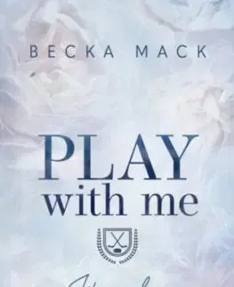 Play With Me - Játssz velem - (Különleges kiadás) - Becka Mack