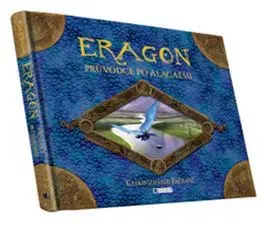Eragon - Průvodce po Alagaësii - Christopher Paolini