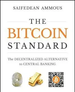 The Bitcoin Standard - Saifedean Ammous
